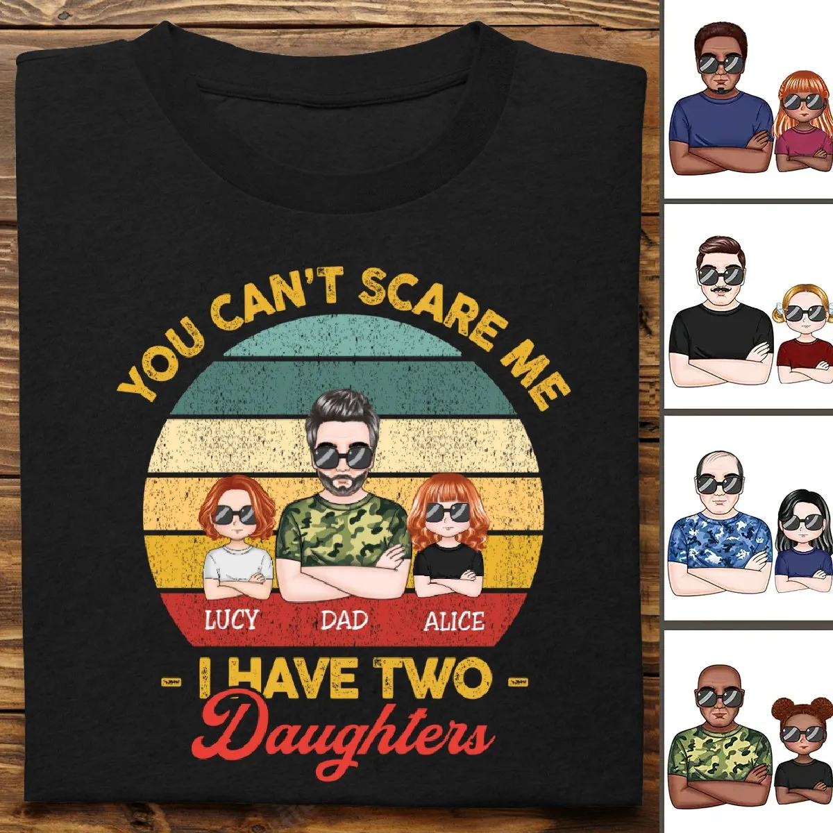 Father's Day - You Can't Scare Me I Have Two Daughters - Personalized T-shirt