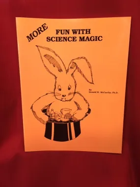 MORE Fun With Science Magic by Donald W. McCarthy, Ph.D. - Book